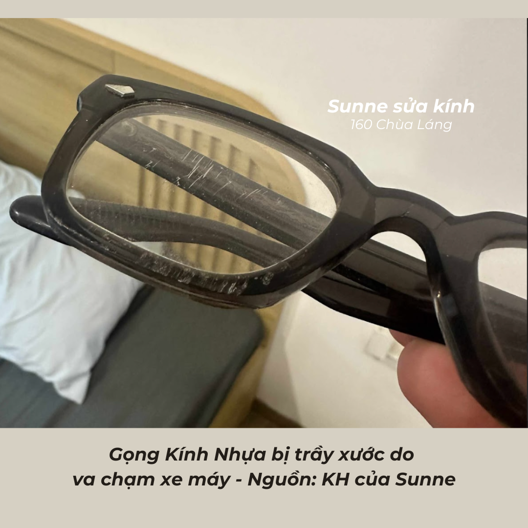 Gọng kính nhựa bị trầy xước - Mẹo xử lý Sunne