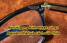 Bản lề gọng kính bị kẹt cứng? Nguyên nhân và Cách sửa chữa