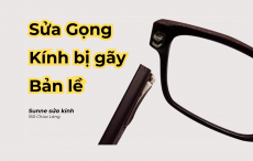 Sửa Gọng kính Bị Gãy Bản Lề Sunne - Sunglasses For You Hà Nội