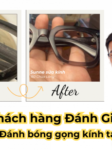 Khách hàng đánh giá Dịch vụ Đánh bóng gọng kính, làm mới gọng kính tại Sunne