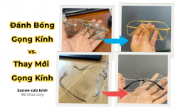 So sánh: Đánh Bóng gọng kính với Thay mới gọng kính