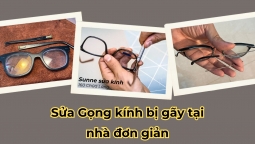 Cách sửa Gọng kính bị gãy nhanh chóng, đơn giản tại nhà