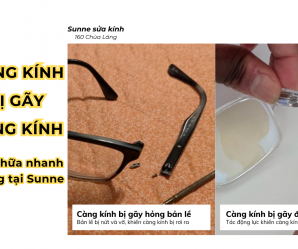 Gọng kính bị gãy ở Càng kính - Chi phí sửa chữa