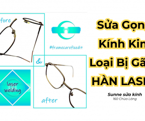 Sửa Gọng Kính Kim Loại Bị Gãy - Phương Pháp Hàn Laser