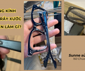 Gọng kính nhựa bị trầy xước – Mẹo xử lý nhanh, tiết kiệm chi phí