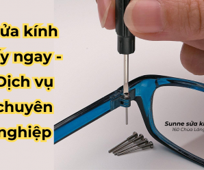 Dịch Vụ Sửa Gọng Kính Lấy Ngay Cho Dân Văn Phòng