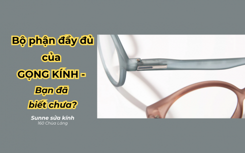 Phân Tích các Bộ Phận của Gọng Kính