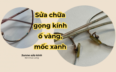 Hạn chế gọng kính kim loại bị ố vàng, mốc xanh