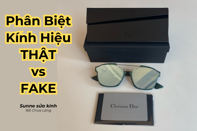 Nhận Biết Gọng Kính Hàng Hiệu Chính Hãng - Tránh Mua Nhầm Hàng Fake