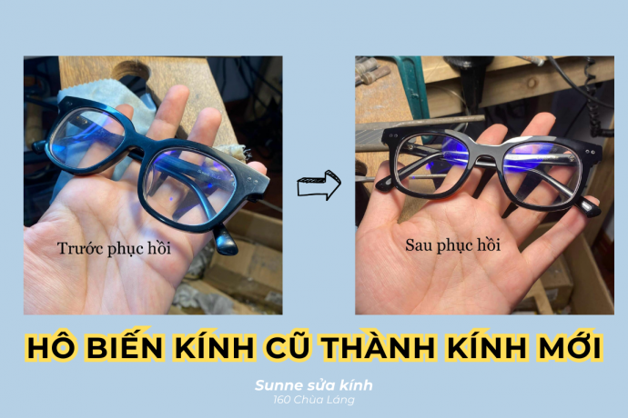 Biến hình Gọng kính CŨ thành MỚI: Đánh Bóng Gọng Kính