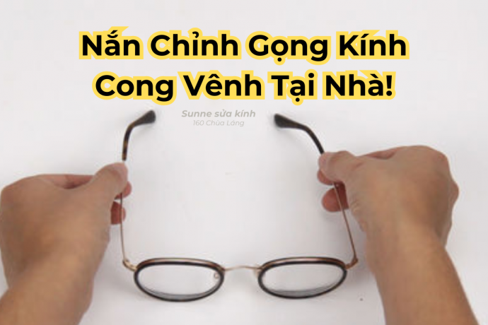 Có nên tự nắn chỉnh gọng kính cong vênh tại nhà?