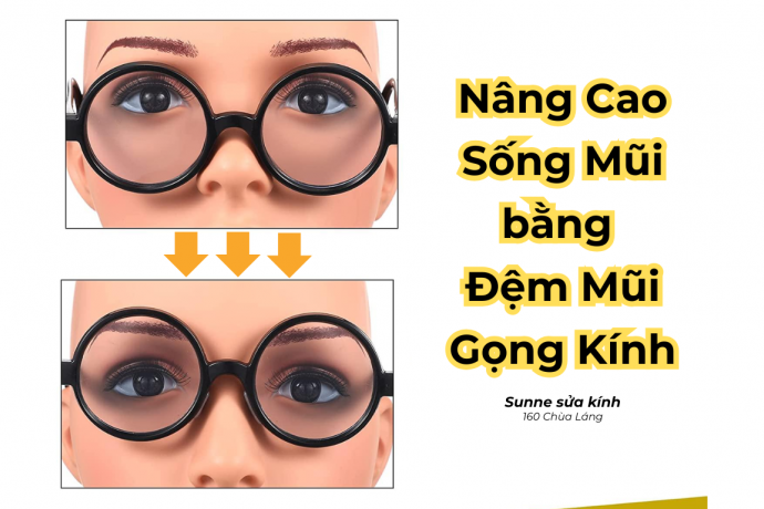 Thay đệm mũi gọng kính: Nâng cao sống mũi cho người đeo